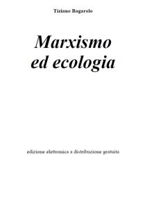 Scopri di più sull'articolo Marxismo ed ecologia